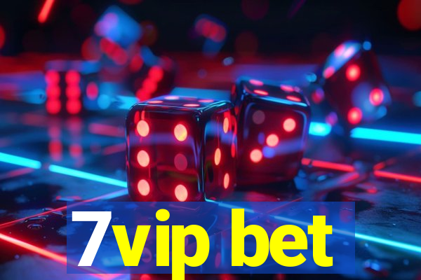 7vip bet